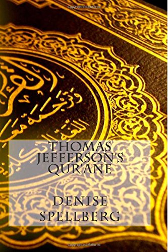 9781500722364: Thomas Jefferson's Qur'ane: Islam and the Founders