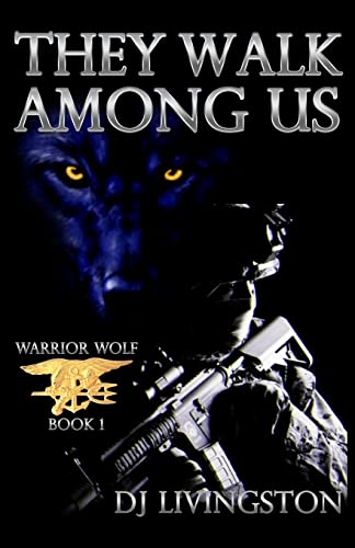 9781500724979: Warrior Wolf: They Walk Among Us: Volume 1