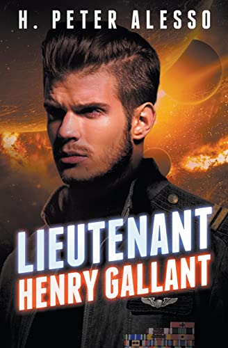 Stock image for Lieutenant Henry Gallant (The Henry Gallant Saga) for sale by SecondSale