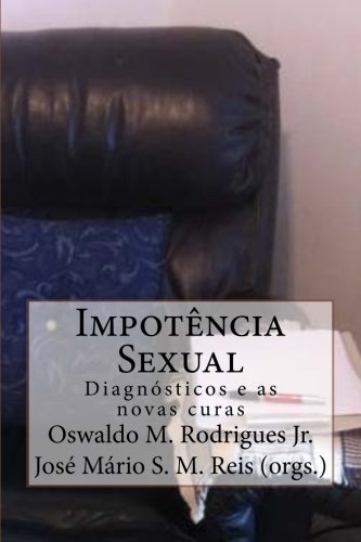 Stock image for Impotencia Sexual: Diagnsticos e as novas curas for sale by Revaluation Books