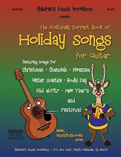 Stock image for The Politically Correct Book of Holiday Songs for Guitar for sale by Revaluation Books