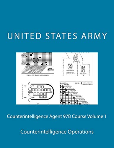9781500735821: Counterintelligence Agent 97B Course Volume 1: Counterintelligence Operations