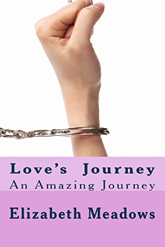Stock image for loves journey: An Amazing Journey for sale by THE SAINT BOOKSTORE