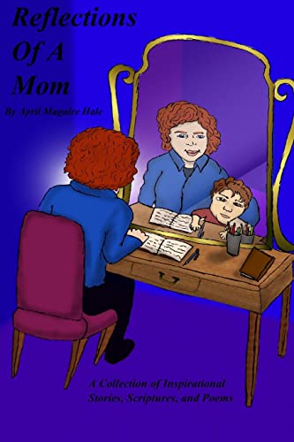 Beispielbild fr Reflections Of A Mom zum Verkauf von ALLBOOKS1