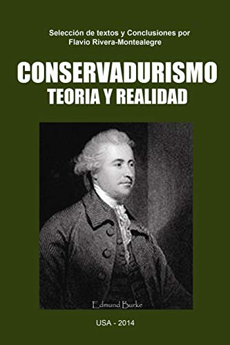 Stock image for Conservadurismo. Teoria y Realidad (Spanish Edition) for sale by Lucky's Textbooks