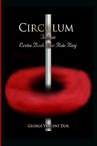 Stock image for Circulum Trilogie: Erstes Buch: Der Rote Ring for sale by THE SAINT BOOKSTORE
