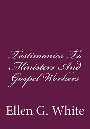 Imagen de archivo de Testimonies To Ministers And Gospel Workers a la venta por California Books