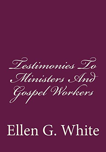 Stock image for Testimonies To Ministers And Gospel Workers for sale by California Books