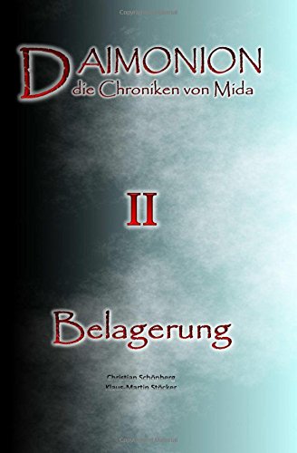 Stock image for Daimonion - die Chroniken von Mida: Buch 2 - Belagerung for sale by medimops