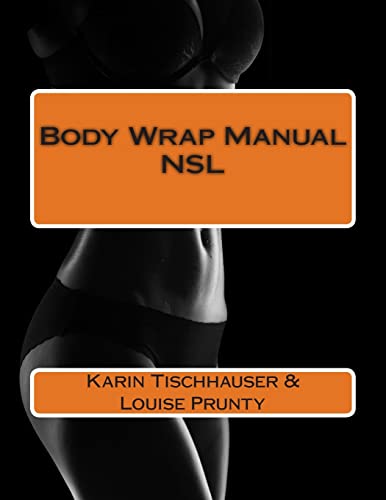 9781500743253: Body Wrap Manual - NSL