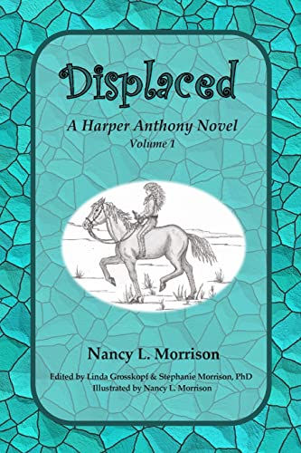 Stock image for Displaced: A Harper Anthony Novel, Volume 1 for sale by THE SAINT BOOKSTORE