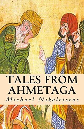 Stock image for Tales From Ahmetaga for sale by Lucky's Textbooks
