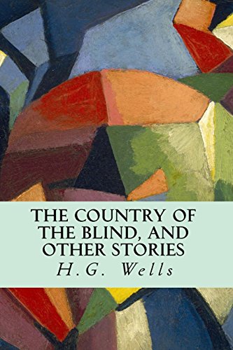 9781500745349: The Country of the Blind, And Other Stories
