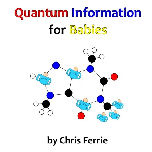 9781500746377: Quantum Information for Babies