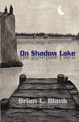 Imagen de archivo de On Shadow Lake a la venta por THE SAINT BOOKSTORE