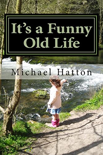 Stock image for It's a Funny Old Life for sale by THE SAINT BOOKSTORE