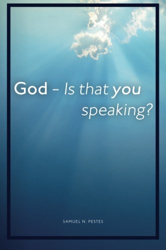 Imagen de archivo de God - Is that you speaking? a la venta por ThriftBooks-Dallas