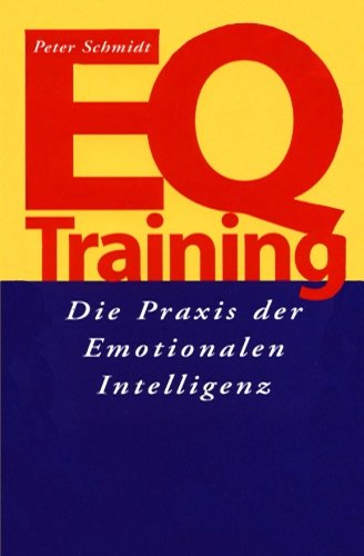 9781500763022: EQ-Training: Die Praxis der Emotionalen Intelligenz