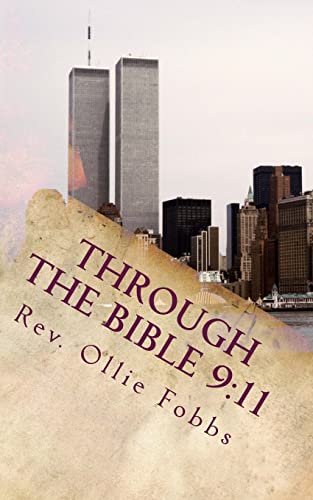 Stock image for Through the Bible 9:11: A Tribute to 9/11 for sale by ALLBOOKS1