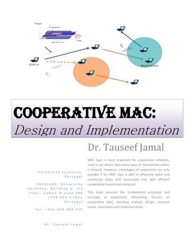 9781500766597: Cooperative MAC: Design and Implementation: Thesis book