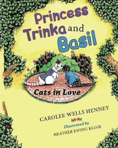 Imagen de archivo de Princess Trinka and Basil: Cats in Love a la venta por ThriftBooks-Dallas