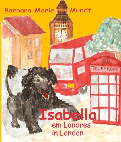 Stock image for Isabella em Londres - in London: Volume 2 (Isabella - Portuguese Waterdog) for sale by Revaluation Books
