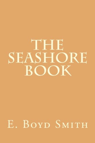 9781500774790: The Seashore Book