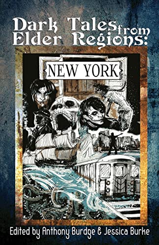 9781500774844: Dark Tales from Elder Regions: New York