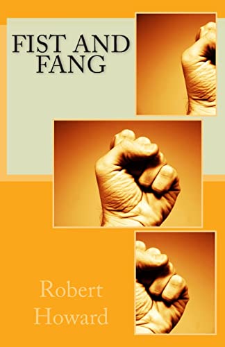 9781500775483: Fist and Fang