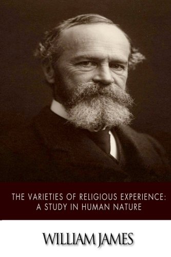 Stock image for The Varieties of Religious Experience: A Study in Human Nature for sale by SecondSale