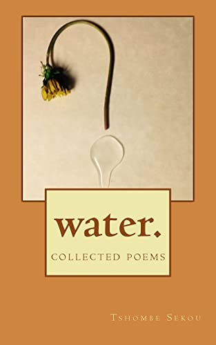 Stock image for Water.: collected poems for sale by THE SAINT BOOKSTORE
