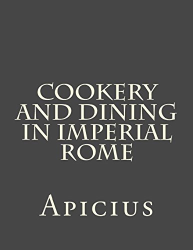 9781500781743: Cookery and Dining in Imperial Rome