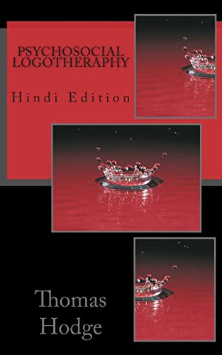 Beispielbild fr Psychosocial Logotheraphy: Hindi Edition zum Verkauf von THE SAINT BOOKSTORE