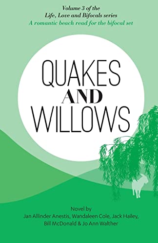 Beispielbild fr Quakes and Willows: A Romantic Beach Read for the Bifocal Set (Life, Love, and Bifocals) zum Verkauf von HPB-Red