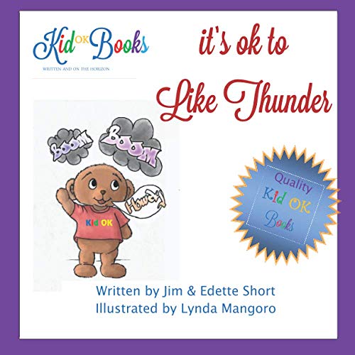 9781500782887: It's OK to Like Thunder: Helping Children To Learn That