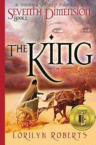 Imagen de archivo de Seventh Dimension - The King, Book 2: A Young Adult Fantasy a la venta por Zoom Books Company