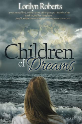 Imagen de archivo de Children of Dreams: An Adoption Memoir a la venta por Revaluation Books
