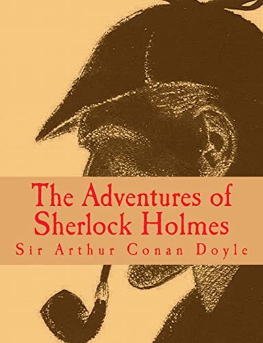 Beispielbild fr The Adventures of Sherlock Holmes [Large Print Edition]: The Complete & Unabridged Original Classic zum Verkauf von Ergodebooks