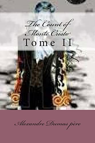 Stock image for The Count of Monte Cristo: Tome II for sale by THE SAINT BOOKSTORE