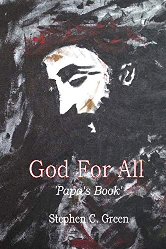 Beispielbild fr God For All: Papa's Book zum Verkauf von Books From California