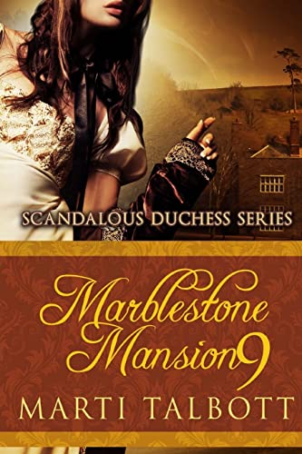 Imagen de archivo de Marblestone Mansion, Book 9 (Scandalous Duchess Series) [Soft Cover ] a la venta por booksXpress