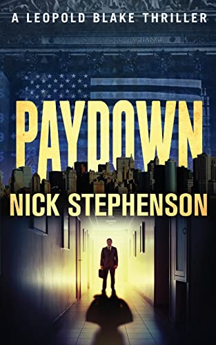 Stock image for Paydown: a Leopold Blake Thriller for sale by Better World Books