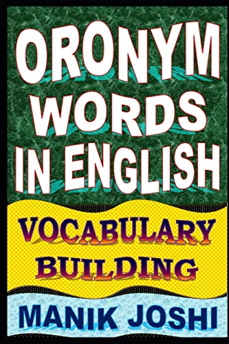 Imagen de archivo de Oronym Words in English: Vocabulary Building (English Word Power) [Soft Cover ] a la venta por booksXpress