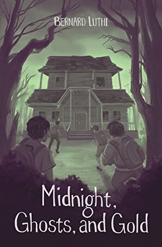 Imagen de archivo de Midnight, Ghosts, and Gold! a la venta por SecondSale