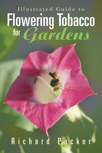9781500800857: Illustrated Guide to Flowering Tobacco for Gardens