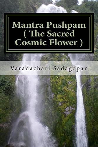 9781500802912: Mantra Pushpam ( The Sacred Cosmic Flower )
