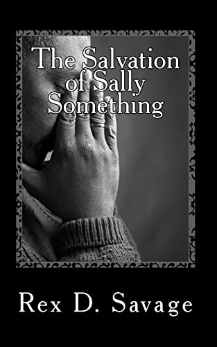 Stock image for The Salvation of Sally Something: A Job Easy Book for sale by THE SAINT BOOKSTORE
