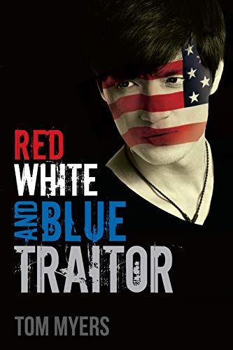 Stock image for Red White and Blue Traitor for sale by Lucky's Textbooks