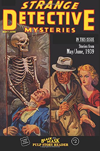 9781500815745: Black Mask Pulp Story Reader 2: Strange Detective Mysteries May-june 1939