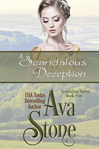 Beispielbild fr A Scandalous Deception: Volume 5 (Scandalous Series) zum Verkauf von WorldofBooks
